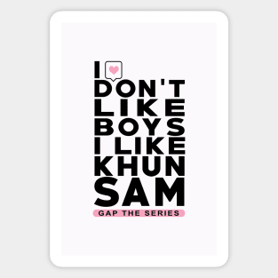 I don't like boys i like khun sam - Gap The Series - FreenBecky Sticker